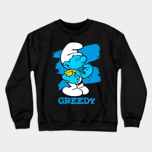 greedy Crewneck Sweatshirt